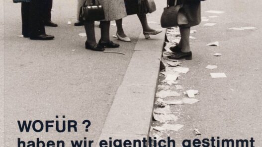 Jana Wisniewski, “WOFÜR? haben wir eigentlich gestimmt (WHAT FOR? have we actually voted for),” 1981. Poster design, photograph with mounted text-foil. Courtesy of Künstlerhaus-Archiv.