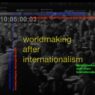 The Missed Seminar, Decolonizing Socialism: Entangled Internationalism, inter∞note 2021. Research diagram. [2] Steve McQueen, End Credits. Installation view, Tate Modern, London, 2020.