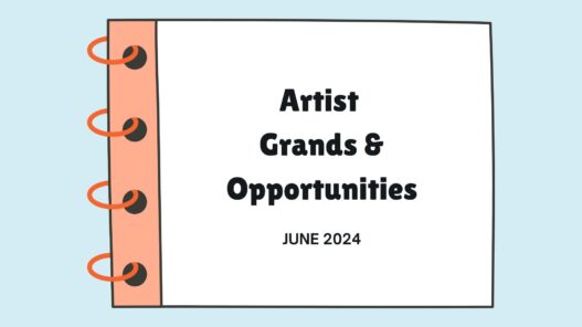 Global Art and Photography Grants and Awards for 2024: Opportunities Await