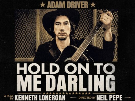 Full Cast Announced for Kenneth Lonergan’s Hold On to Me Darling Starring Adam Driver